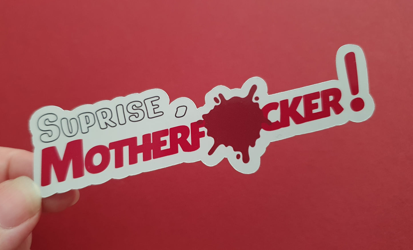 Suprise, Motherf*cker! Dexter series inspired quote